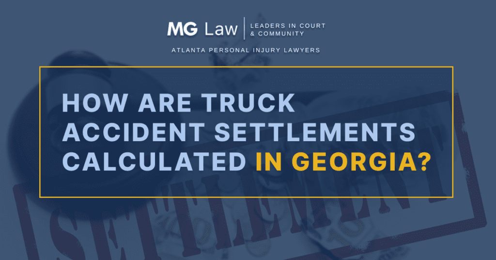 calculating truck accident settlements in Georgia
